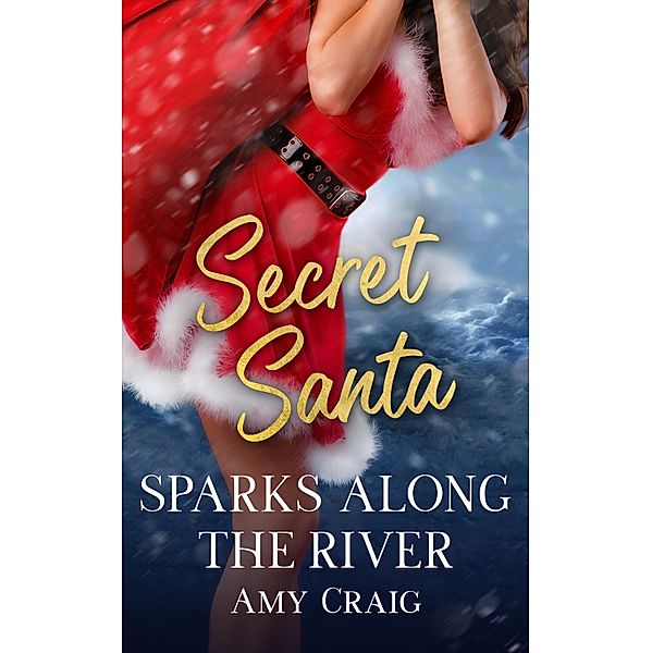 Sparks Along the River / Totally Bound Publishing, Amy Craig