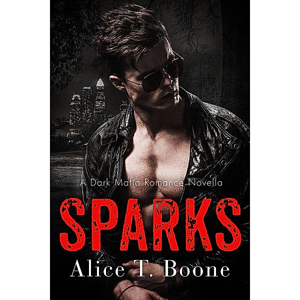 Sparks (Hellfire) / Hellfire, Alice T. Boone