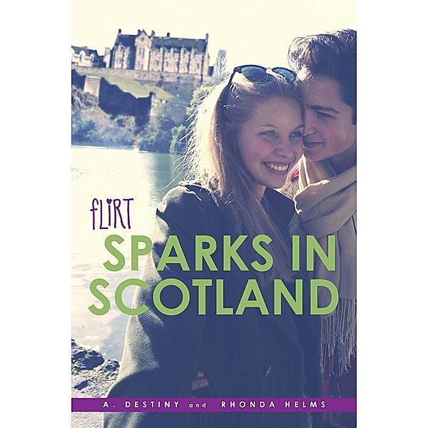 Sparks in Scotland, A. Destiny, Rhonda Helms