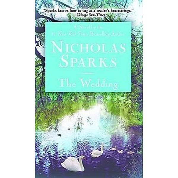 Sparks, N: Wedding, Nicholas Sparks