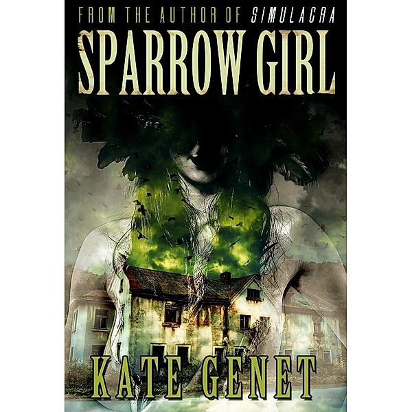 Sparrow Girl, Kate Genet