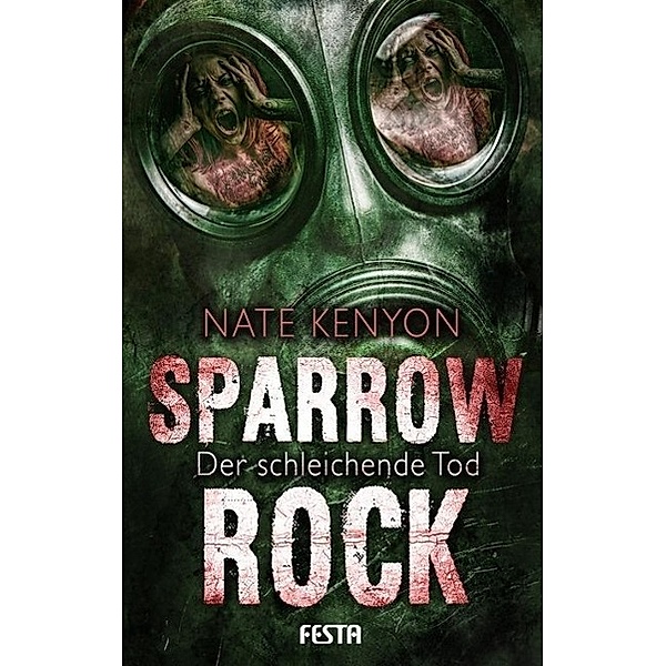 Sparrow Rock - Der schleichende Tod, Nate Kenyon