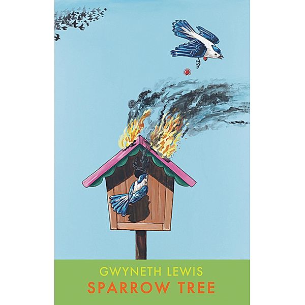 Sparrow Tree, Gwyneth Lewis