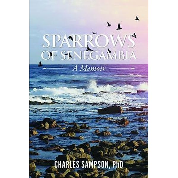 Sparrows of Senegambia, Charles Sampson