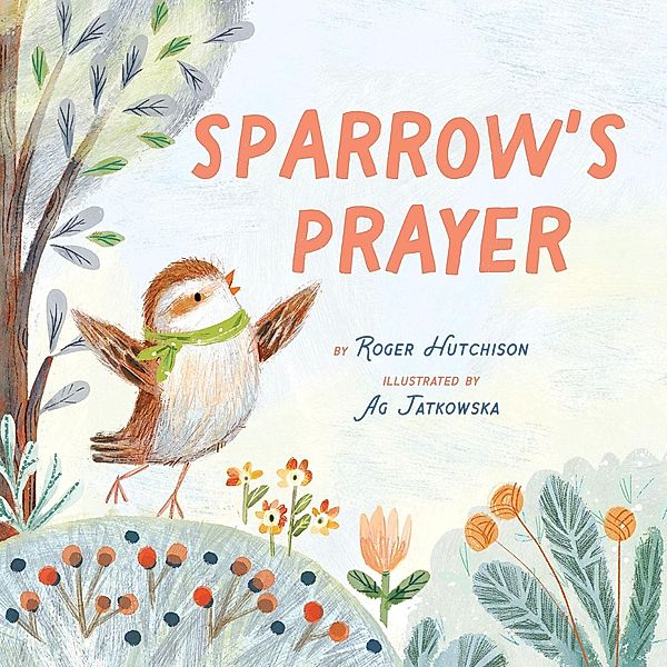 Sparrow's Prayer, Roger Hutchison