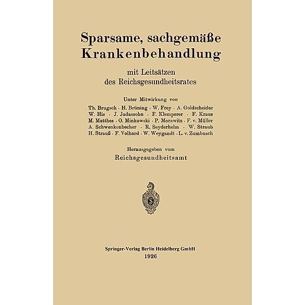 Sparsame, sachgemässe Krankenbehandlung mit Leitsätzen des Reichsgesundheitsrates, Deutschland.