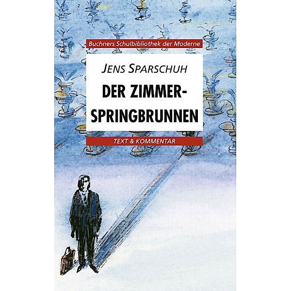 Sparschuh, Der Zimmerspringbrunnen, Jens Sparschuh