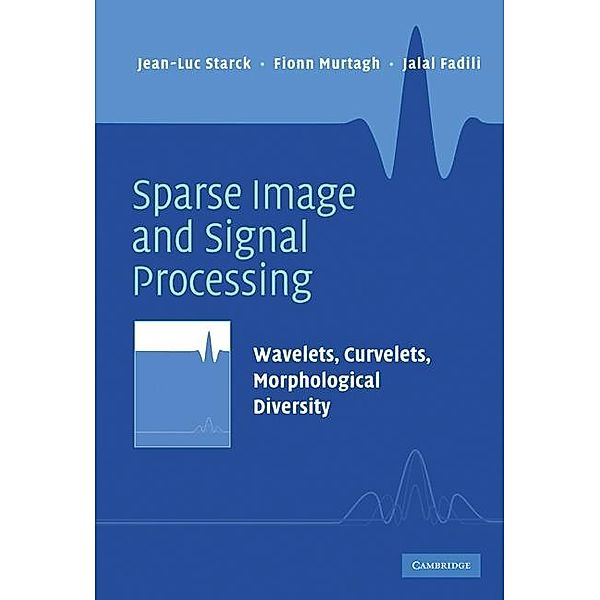 Sparse Image and Signal Processing, Jean-Luc Starck