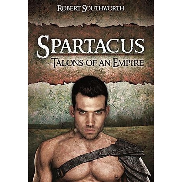 Spartacus, Robert Southworth