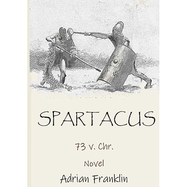 Spartacus, Adrian Franklin