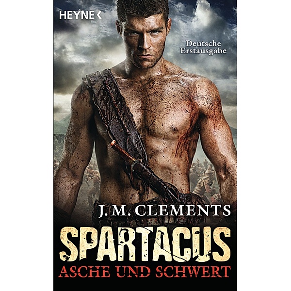 Spartacus: Asche und Schwert, J. M. Clements