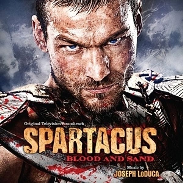 Spartacus: Blood And Sand, Ost, Joseph LoDuca