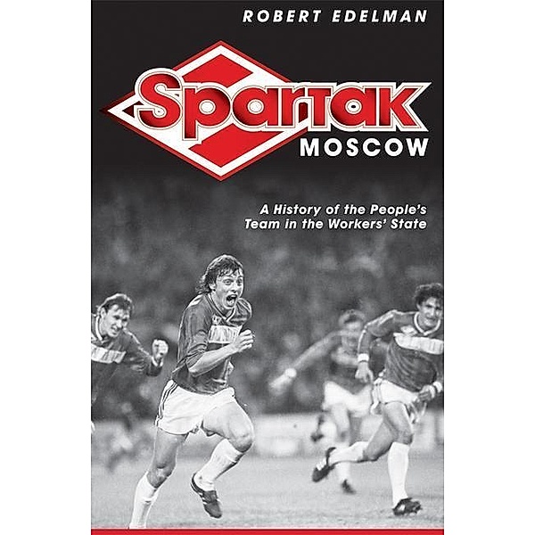 Spartak Moscow, Robert Edelman