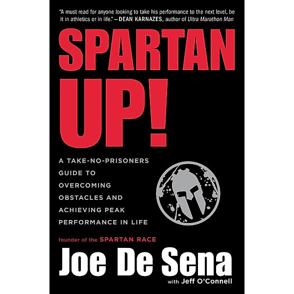 Spartan Up!, Joe De Sena