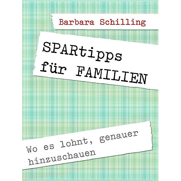 SPARtipps für FAMILIEN, Barbara Schilling