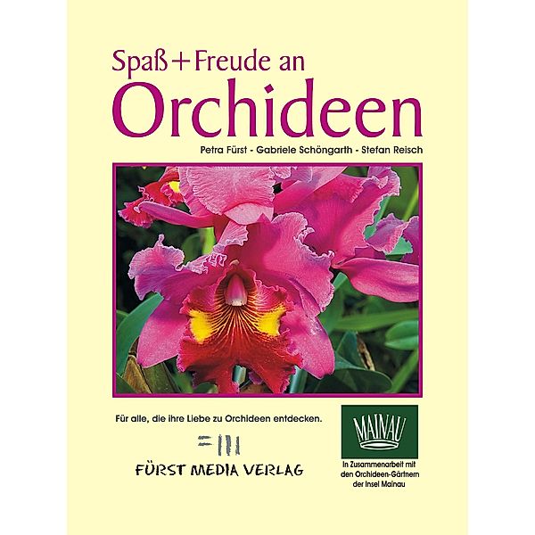 Spaß + Freude an Orchideen, Petra Fürst