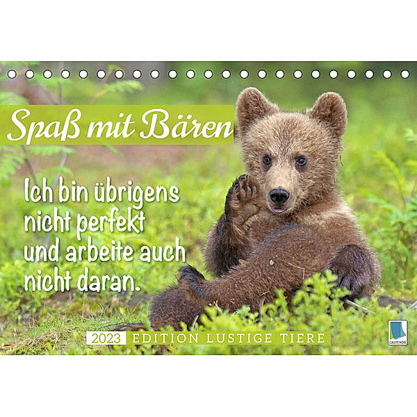 Spaß mit Bären: Edition lustige Tiere (Tischkalender 2023 DIN A5 quer), Calvendo