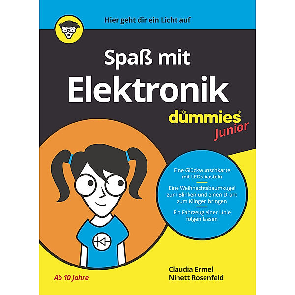 Spass mit Elektronik für Dummies Junior, Claudia Ermel, Ninett Rosenfeld