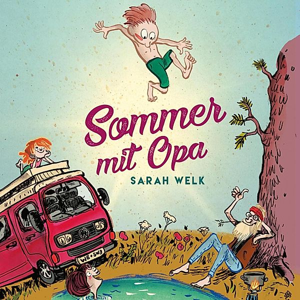 Spaß mit Opa - 1 - Sommer mit Opa, Sarah Welk