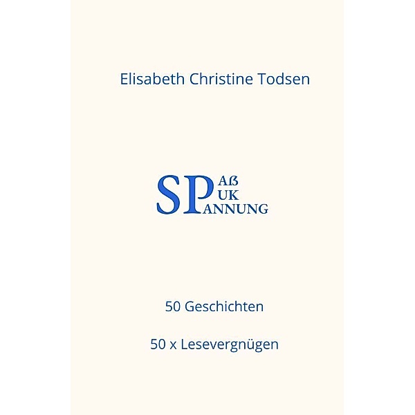 Spass Spuk Spannung, Elisabeth Christine Todsen