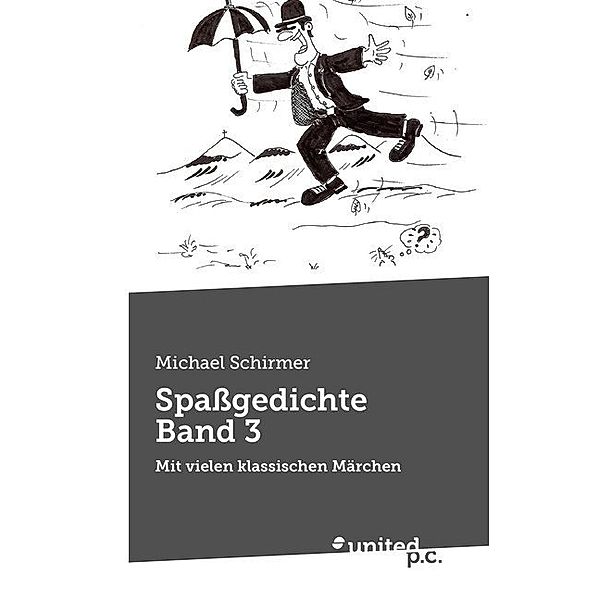 Spaßgedichte Band 3, Michael Schirmer