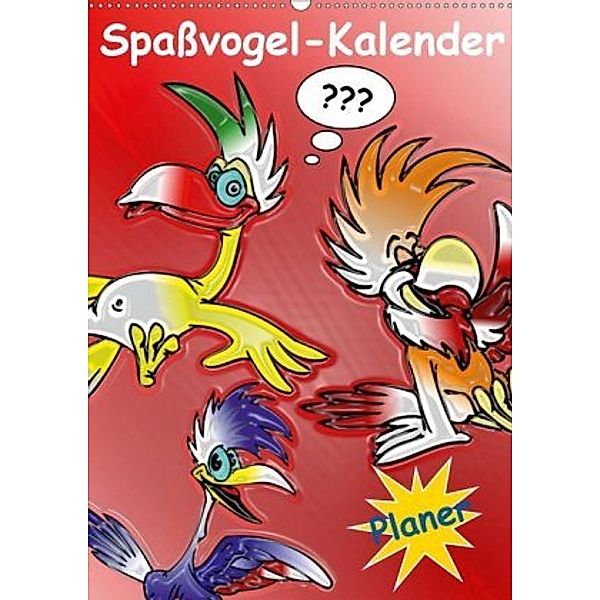 Spaßvogel-Kalender / Planer (Wandkalender 2020 DIN A2 hoch), Elisabeth Stanzer