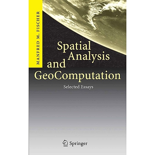 Spatial Analysis and GeoComputation, Manfred M. Fischer