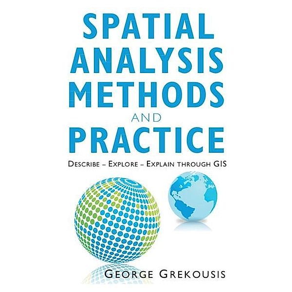 Spatial Analysis Methods and Practice, George Grekousis