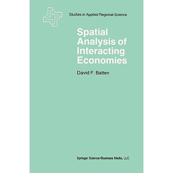Spatial Analysis of Interacting Economies, David F. Batten