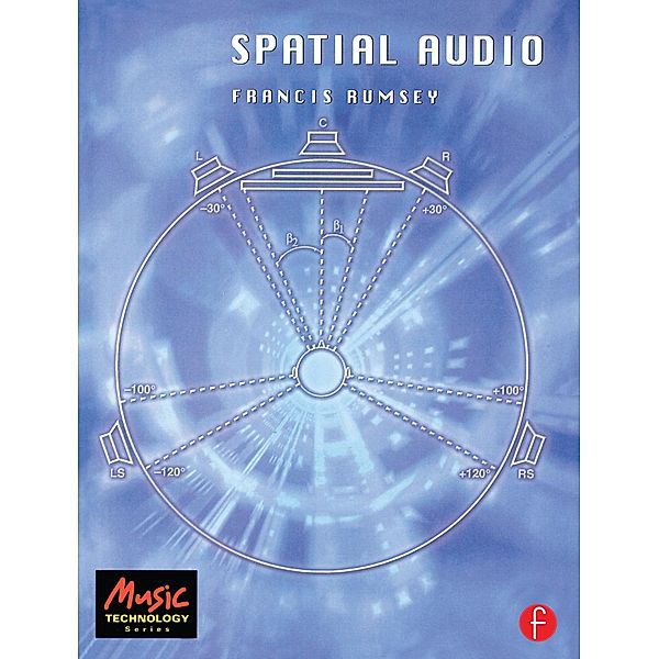 Spatial Audio, Francis Rumsey