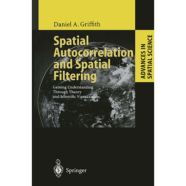 Spatial Autocorrelation and Spatial Filtering, Daniel A. Griffith