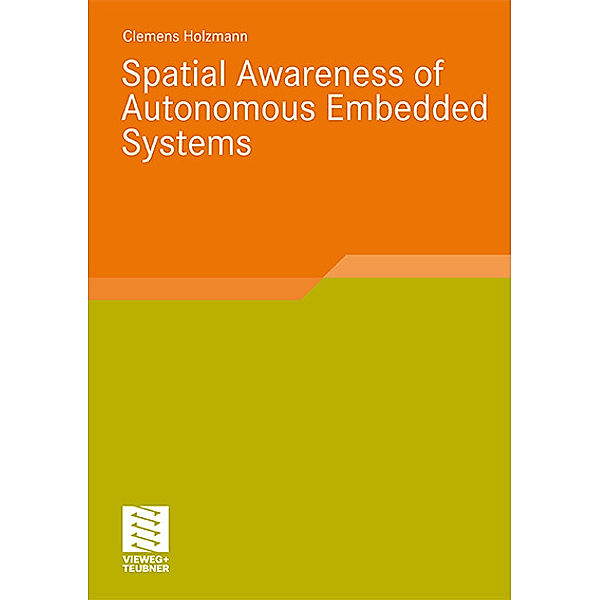 Spatial Awareness of Autonomous Embedded Systems, Clemens Holzmann