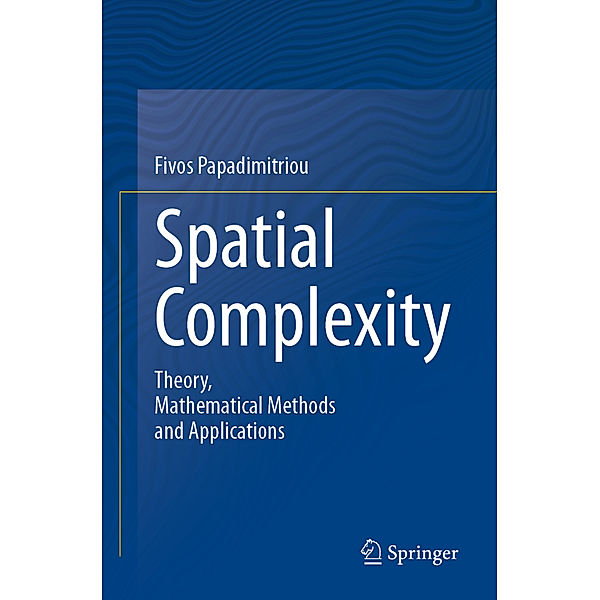 Spatial Complexity, Fivos Papadimitriou