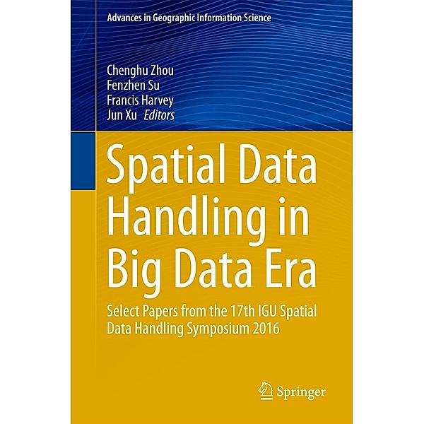 Spatial Data Handling in Big Data Era / Advances in Geographic Information Science