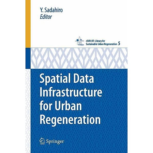 Spatial Data Infrastructure for Urban Regeneration