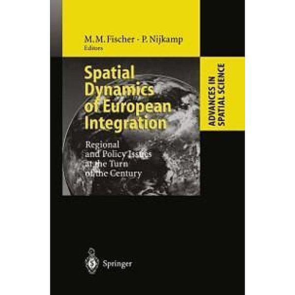 Spatial Dynamics of European Integration / Advances in Spatial Science