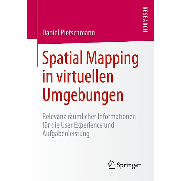 Spatial Mapping in virtuellen Umgebungen, Daniel Pietschmann