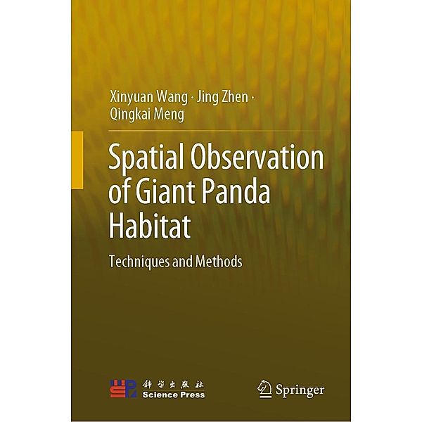 Spatial Observation of Giant Panda Habitat, Xinyuan Wang, Jing Zhen, Qingkai Meng