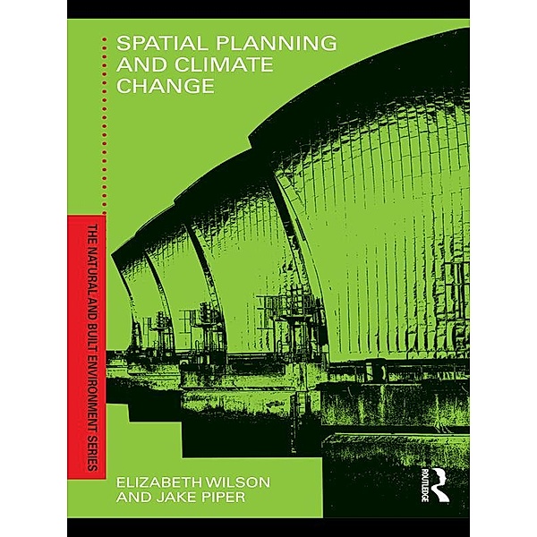 Spatial Planning and Climate Change, Elizabeth Wilson, Jake Piper