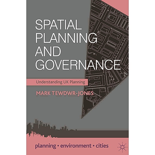 Spatial Planning and Governance, Mark Tewdwr-Jones