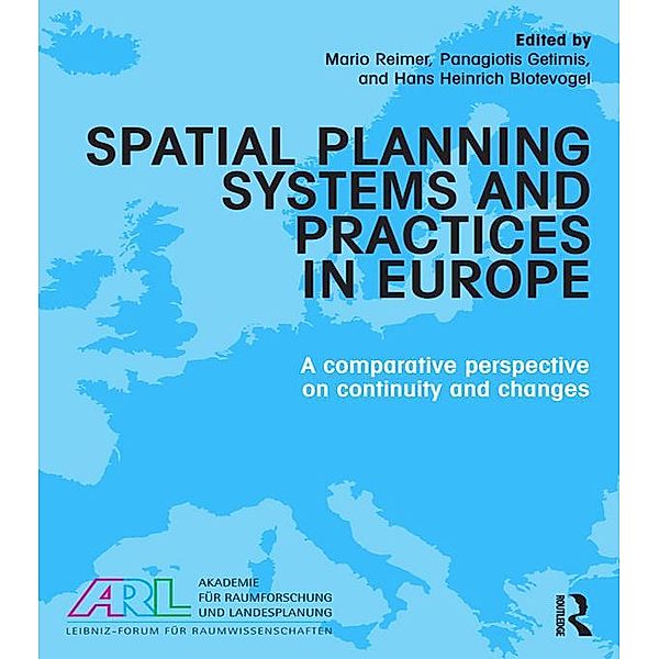 Spatial Planning Systems and Practices in Europe