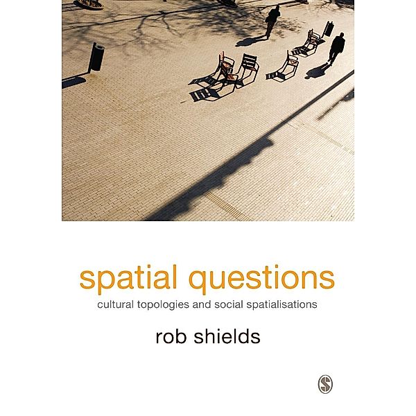 Spatial Questions, Rob Shields