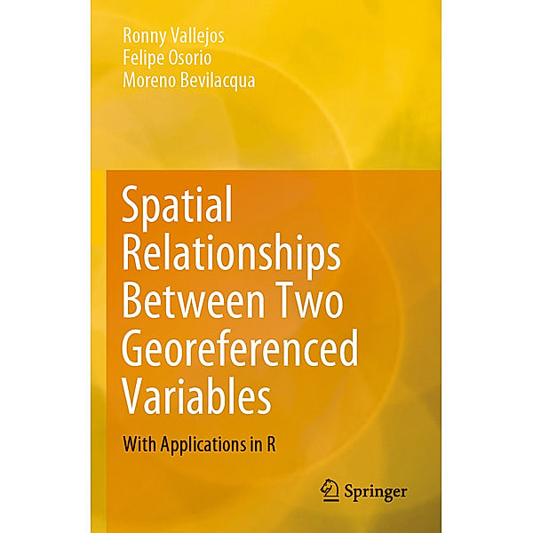 Spatial Relationships Between Two Georeferenced Variables, Ronny Vallejos, Felipe Osorio, Moreno Bevilacqua