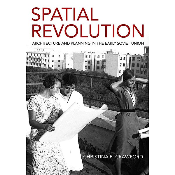 Spatial Revolution, Christina E. Crawford