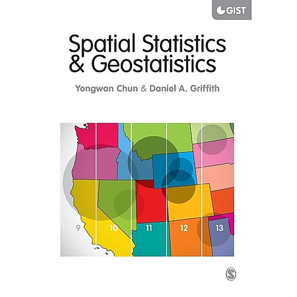 Spatial Statistics and Geostatistics, Yongwan Chun, Daniel A. Griffith
