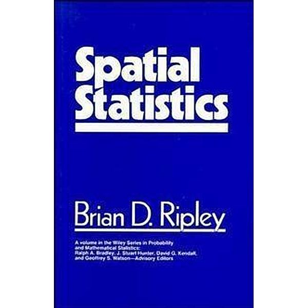 Spatial Statistics / Wiley Series in Probability and Statistics, Brian D. Ripley