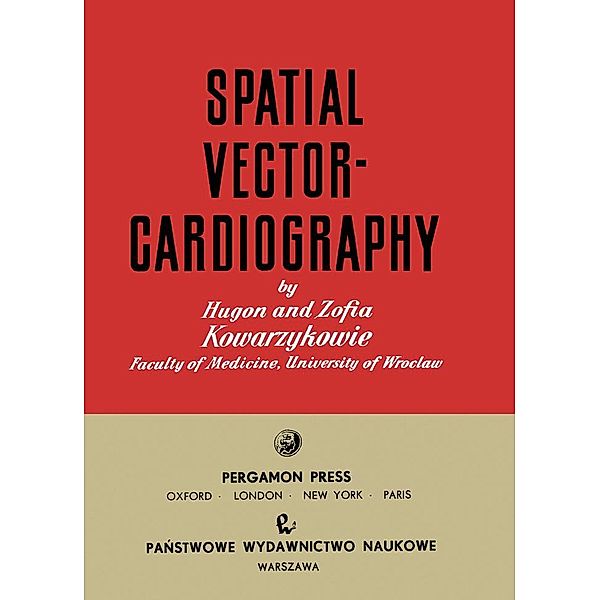 Spatial Vectorcardiography, Hugon Kowarzykowie, Zofia Kowarzykowie