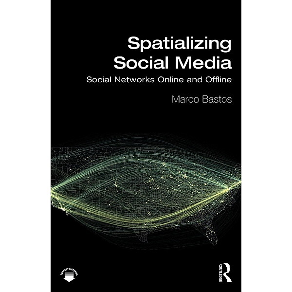 Spatializing Social Media, Marco Bastos