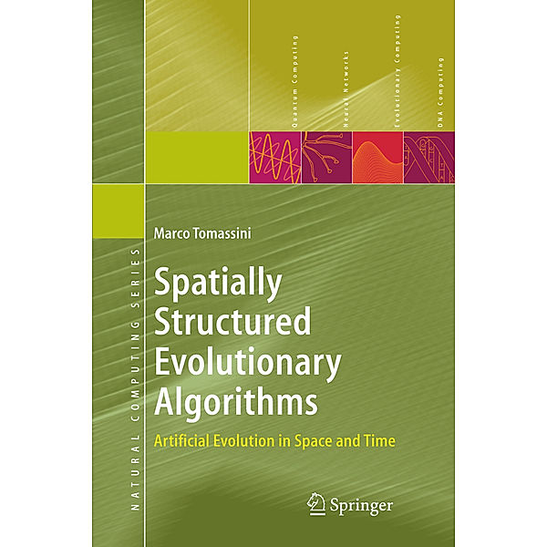 Spatially Structured Evolutionary Algorithms, Marco Tomassini