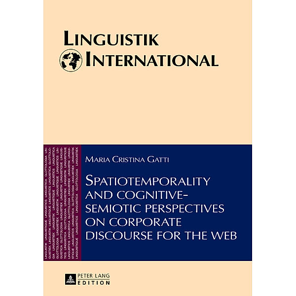 Spatiotemporality and cognitive-semiotic perspectives on corporate discourse for the web, Maria Cristina Gatti